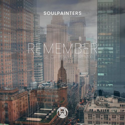 Soulpainters - Remember ( House Of Prayers Remix ) [PR850R]